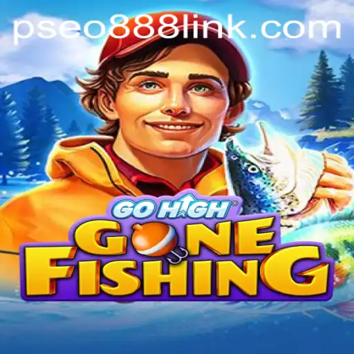 GoHighGoneFishing: Exploring the Digital Waters with Pseo888 Link