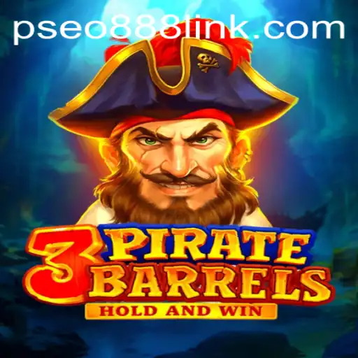 Exploring the Thrills of 3PirateBarrels and the Alluring Pseo888 Link