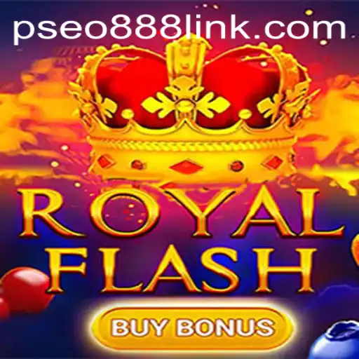 Explore the Exciting World of RoyalFlashBuyBonus and the Pseo888 Link